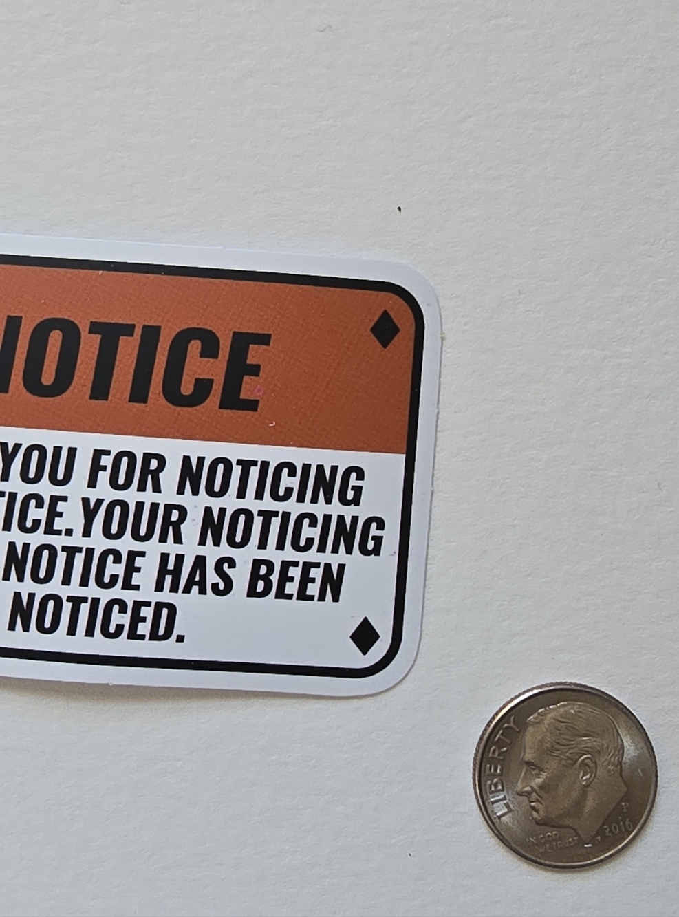 10/$10  'Notice' Decorative Sign Sticker - Picture 3 of 3